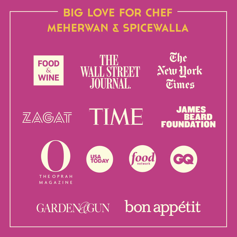 Food and Wine, Wall Street Journal, New York Times, Zagat, Time, James Beard Foundation, Oprah, Favorite Things, Christmas, USA Today, Food Network, GQ, Garden and Gun, Bon Appetite Awarded Spicewalla and Chef Meherwan 